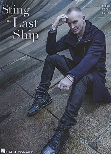 The Last Ship: Noten, Songbook für Klavier, Gesang, Gitarre