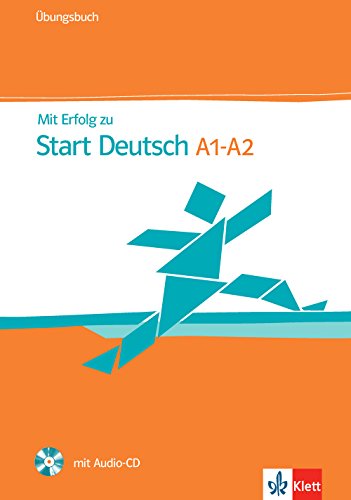 Mit Erfolg zu Start Deutsch: Übungsbuch mit Audio-CD. Übungsbuch + Audio-CD