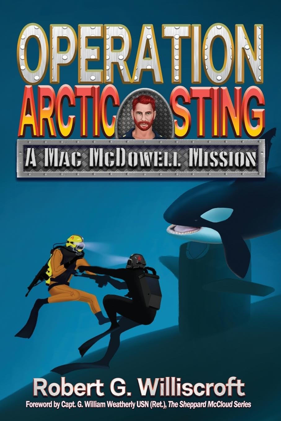 Operation Arctic Sting: A Mac McDowell Mission (The Mac McDowell Missions)