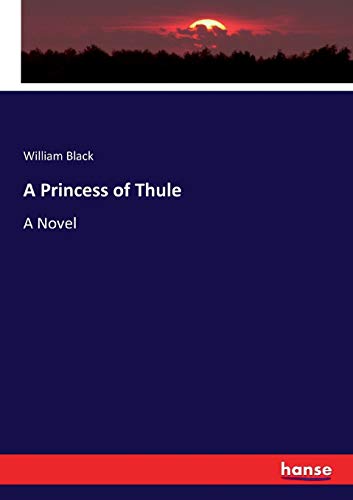 A Princess of Thule: A Novel