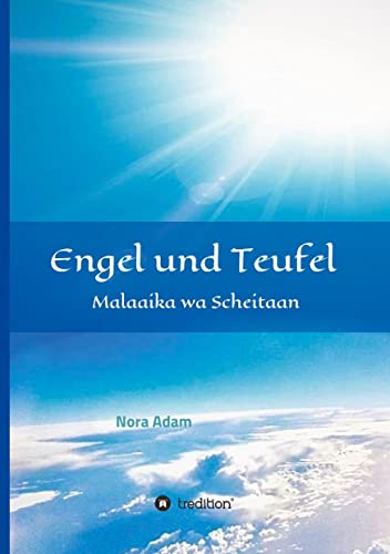 Engel und Teufel: Malaaika wa Schaitaan