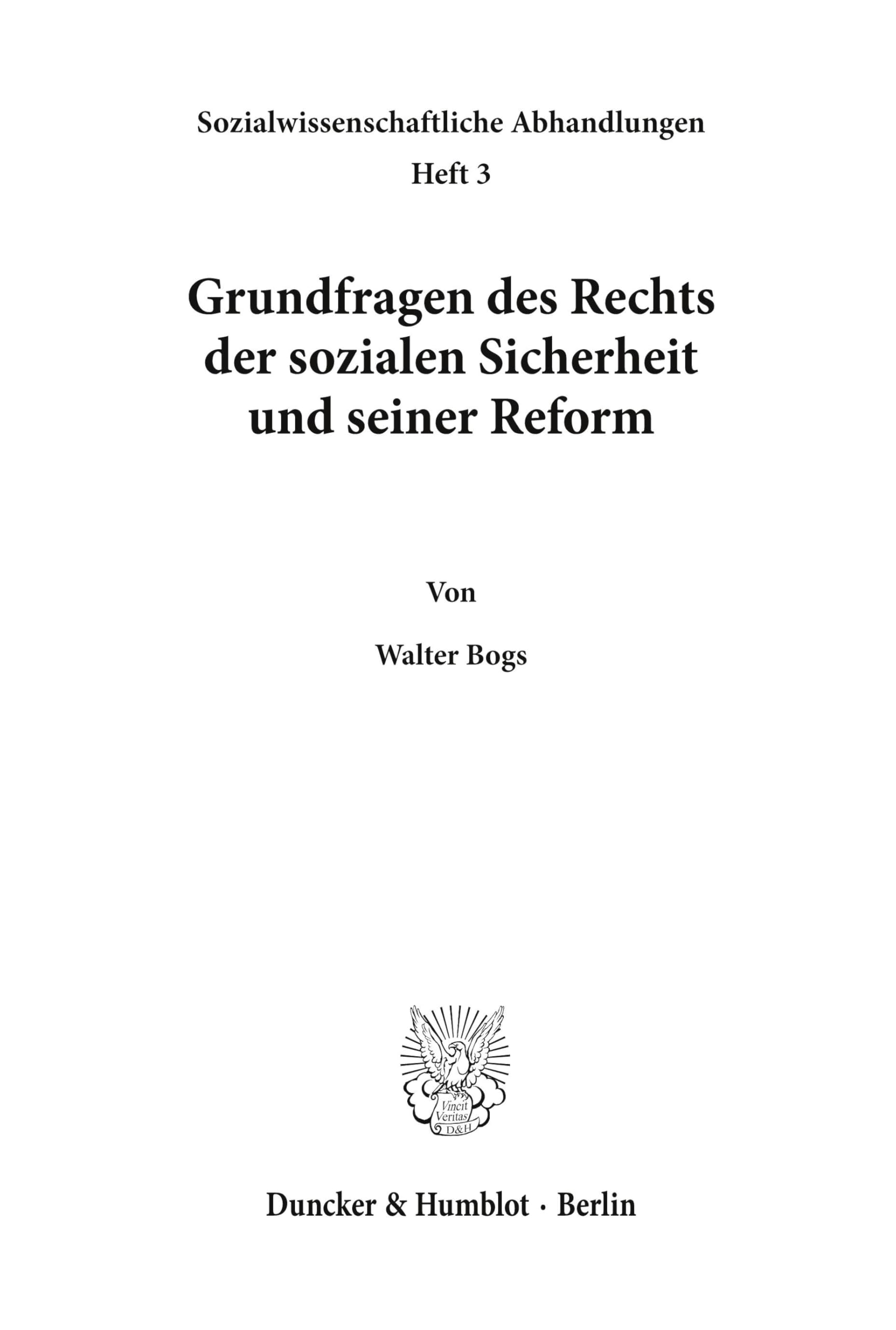 Grundfragen des Rechts der sozialen Sicherheit und seiner Reform. Mit 1 Faltkarte. (Sozialwissenschaftliche Abhandlungen; SAH 3)