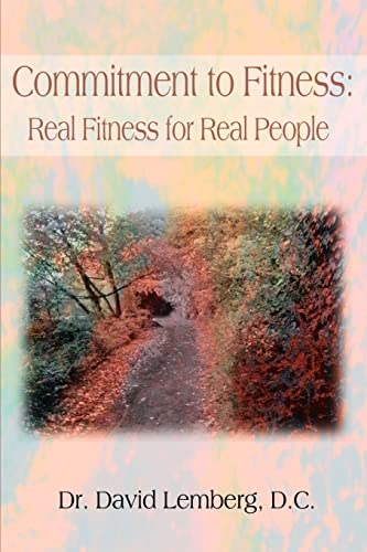 Commitment to Fitness: Real Fitness for Real People