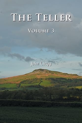 The Teller: Volume Three