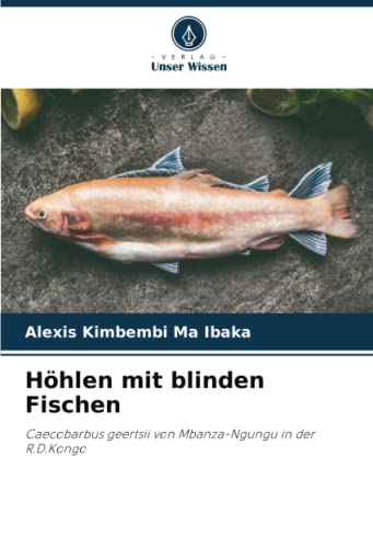 Höhlen mit blinden Fischen: Caecobarbus geertsii von Mbanza-Ngungu in der R.D.Kongo
