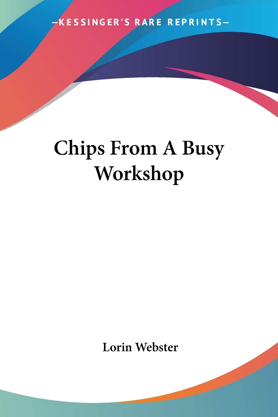 Chips From A Busy Workshop
