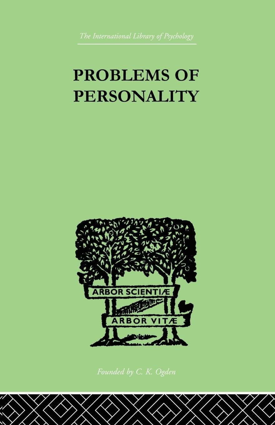 Problems of Personality: Studies Presented to Dr Morton Prince, Pioneer in American