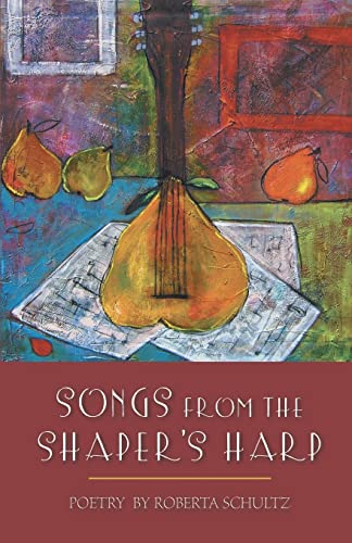 Songs from the Shaper's Harp