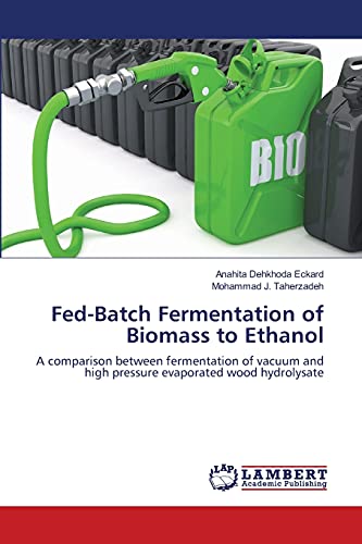 Fed-Batch Fermentation of Biomass to Ethanol: A comparison between fermentation of vacuum and high pressure evaporated wood hydrolysate