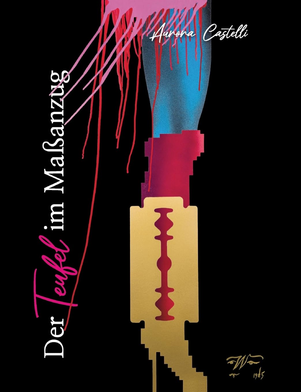 Der Teufel im Maßanzug: Ein Highfashion-Thriller