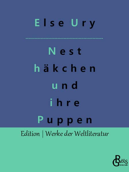 Nesthäkchen und ihre Puppen (Edition Werke der Weltliteratur)