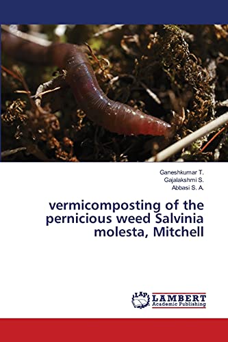 vermicomposting of the pernicious weed Salvinia molesta, Mitchell