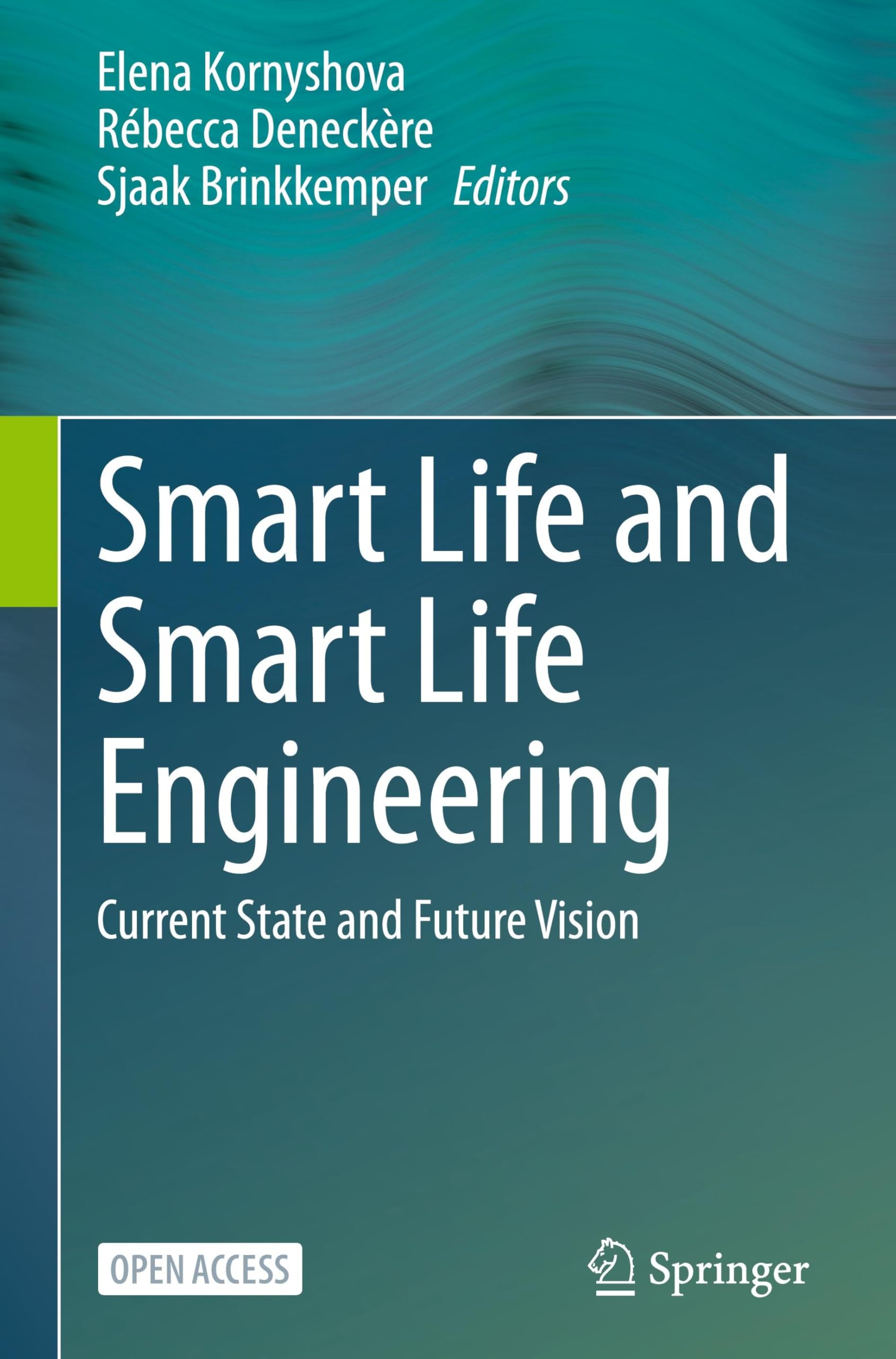 Smart Life and Smart Life Engineering: Current State and Future Vision