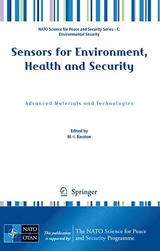 Sensors for Environment, Health and Security: Advanced Materials and Technologies (NATO Science for Peace and Security Series C: Environmental Security)