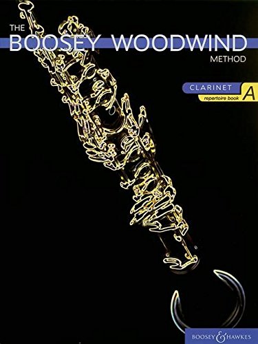 The Boosey Woodwind Method: Clarinet Repertoire. Band A. Klarinette und Klavier. Spielbuch.: Score and Part (The Boosey Woodwind and Brass Method)
