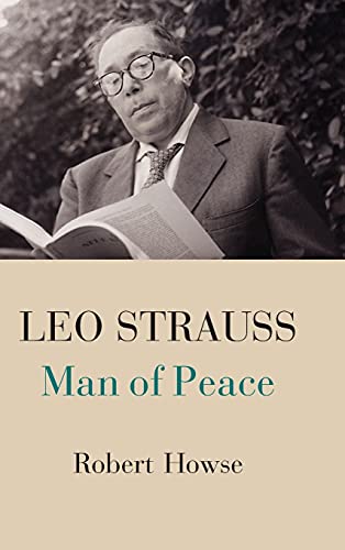 Leo Strauss: Man of Peace
