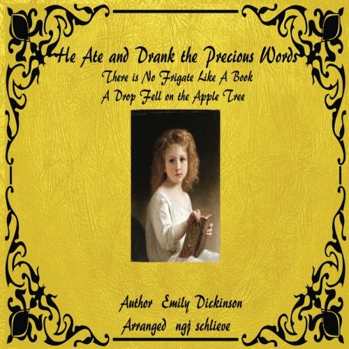 He Ate and Drank The Precious Words: There is No Frigget Like a Book and A Raindrop fell on the Apple Tree.: He Ate and Drank the Precious Words, A Drop Fell on the Apple Tree (It's A Classic, Baby)