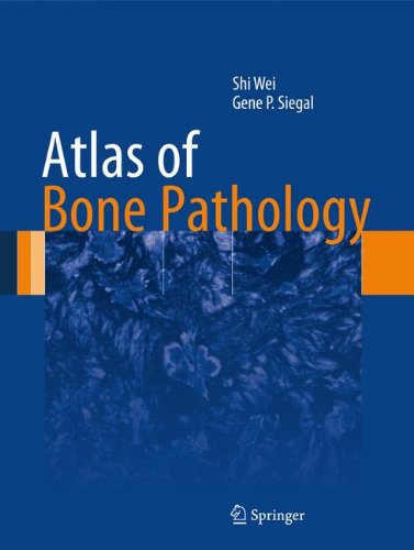 Atlas of Bone Pathology (Atlas of Anatomic Pathology)