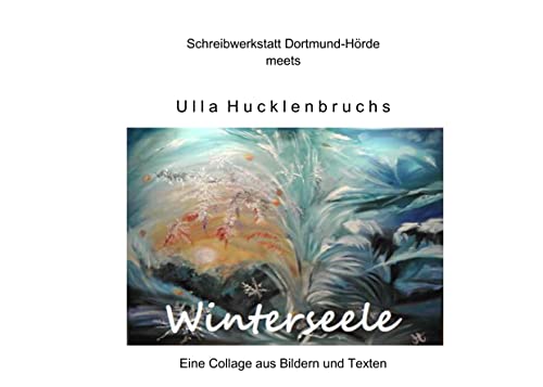 Winterseele: Eine Collage aus Bildern und Texten