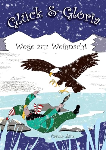 Glück & Gloria: Wege zur Weihnacht