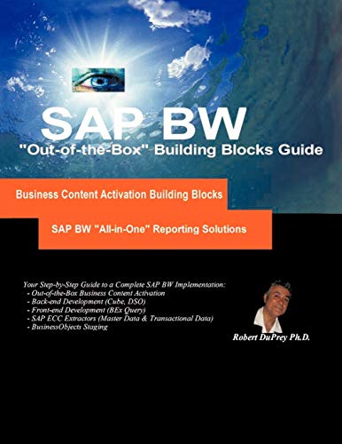 SAP BW All-in-One Reporting Solutions: Out-of-the-Box Business Content Guide Business Content Activation Building Blocks: Out-Of-The-Box ... Blocks and Project Implementation Roadmap