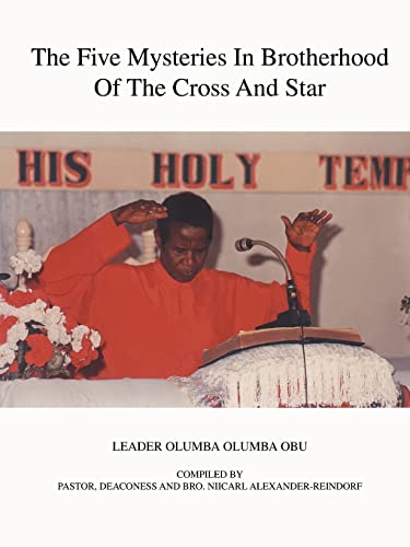 THE FIVE MYSTERIES IN BROTHERHOOD OF THE CROSS AND STAR: Brotherhood Of The Cross And Star