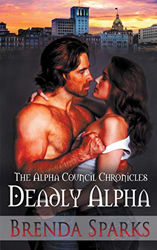 Deadly Alpha (Alpha Council Chronicles, Band 2)