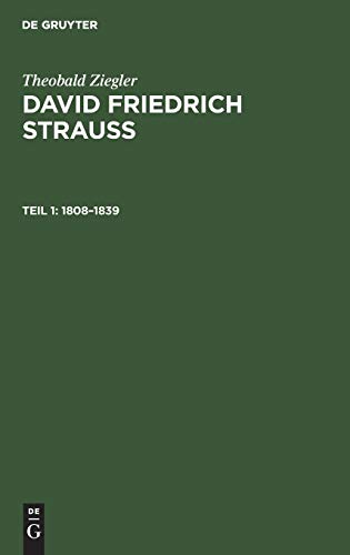 1808–1839 (Theobald Ziegler: David Friedrich Strauss)