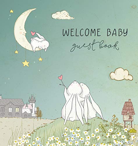 BABY SHOWER GUEST BOOK with GIFT LOG (HARDCOVER) for Baby Naming Day, Baby Shower Party, Christening or Baptism Ceremony, Welcome Baby Party: A Keepsake Baby Book for Welcome Wishes for Baby