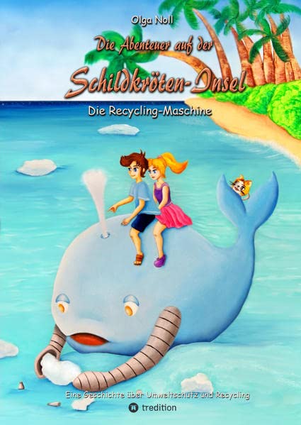 Die Abenteuer auf der Schildkröten-Insel: Die Recycling-Maschine