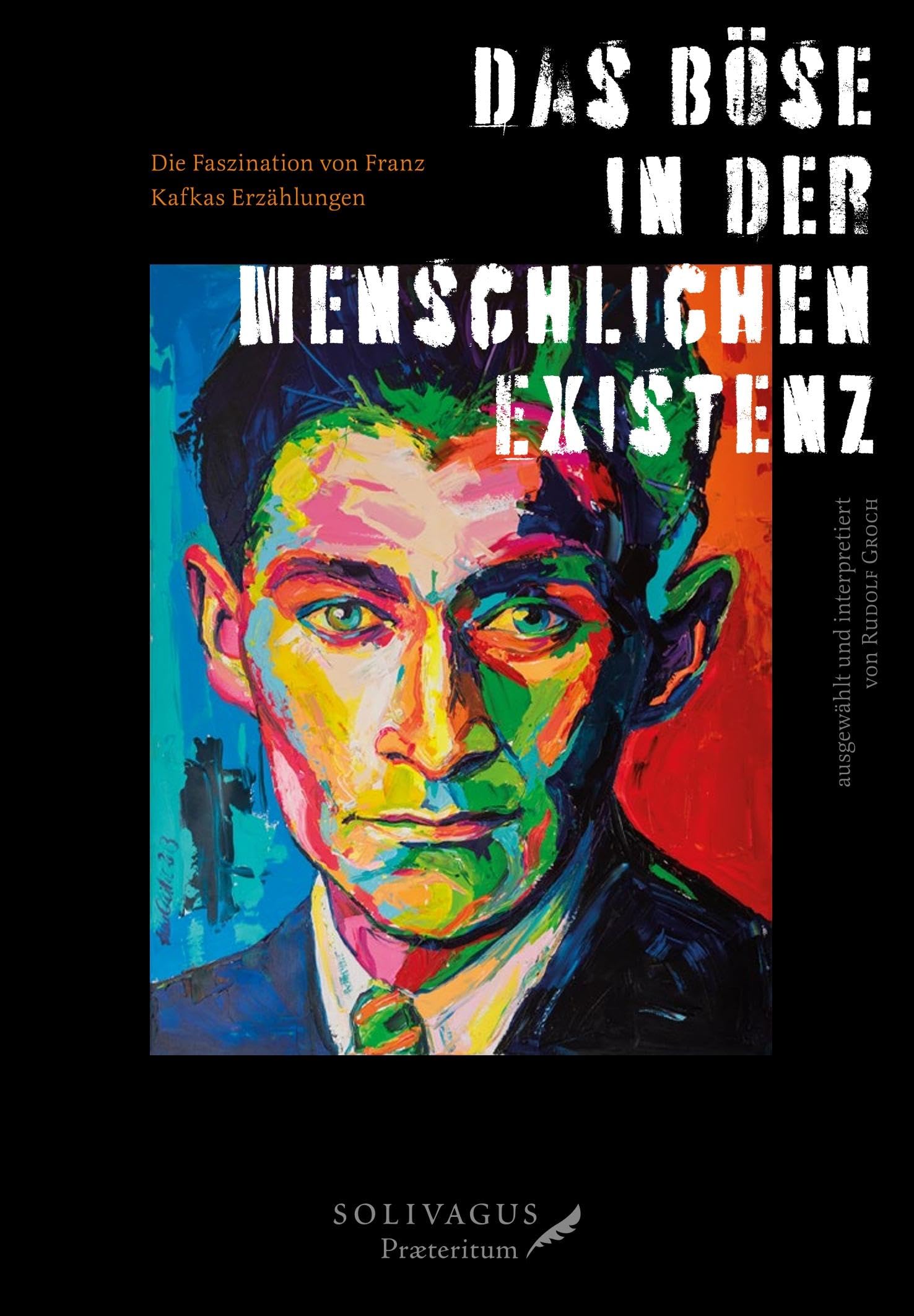 Das Böse in der menschlichen Existenz: Die Faszination von Franz Kafkas Erzählungen