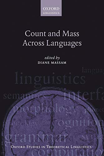 Count and Mass Across Languages (Oxford Studies in Theoretical Linguistics)