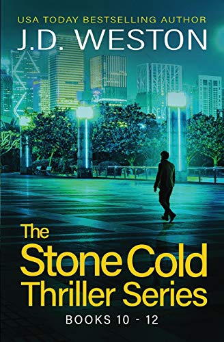 The Stone Cold Thriller Series Books 10 - 12: A Collection of British Action Thrillers (The Stone Cold Thriller Boxset, Band 4)