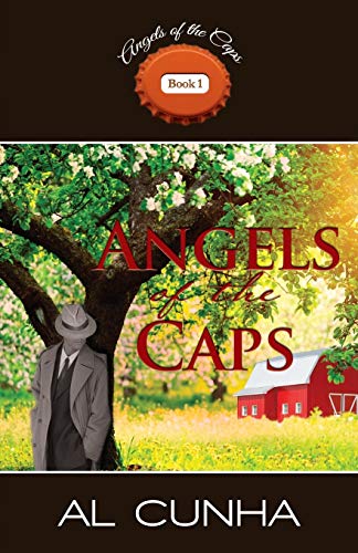 Angels Of the Caps: Book 1: Book 1 in the Series, Angels of the Caps