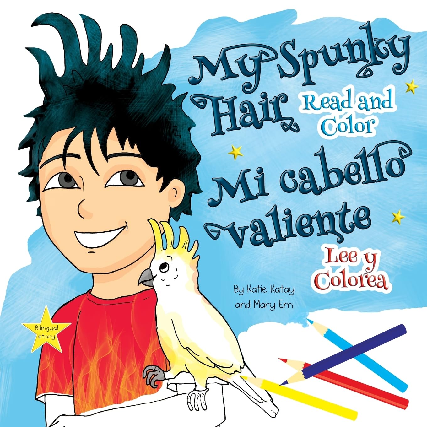 My Spunky Hair: Read and Color - Mi cabello valiente: Lee y colorea (My Fun Hair Series - Mi Serie Cabello Divertido)