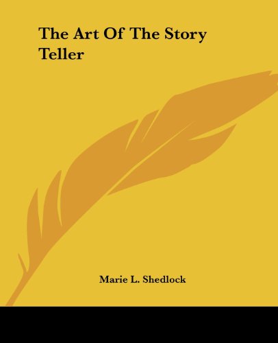 The Art Of The Story Teller
