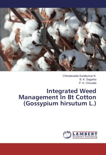 Integrated Weed Management In Bt Cotton (Gossypium hirsutum L.)
