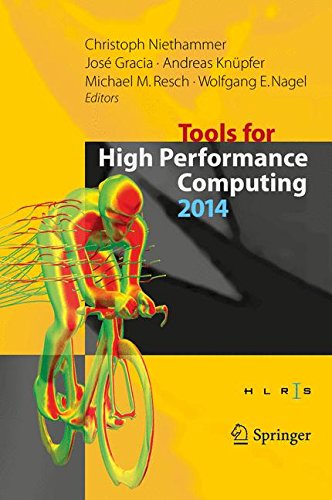 Tools for High Performance Computing 2014: Proceedings of the 8th International Workshop on Parallel Tools for High Performance Computing, October 2014, HLRS, Stuttgart, Germany