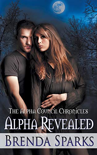 Alpha Revealed (Alpha Council Chronicles, Band 5)