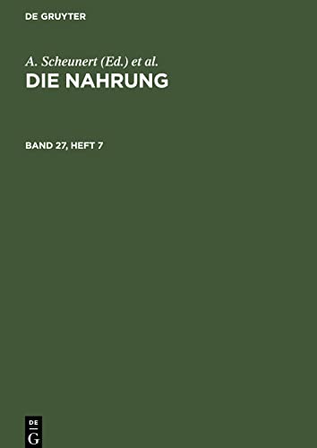 Die Nahrung, Band 27, Heft 7, Die Nahrung Band 27, Heft 7