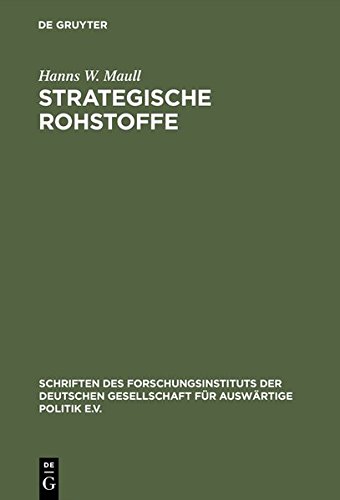 Strategische Rohstoffe: Risiken für die wirtschaftliche Sicherheit des Westens (Schriften des Forschungsinstituts der Deutschen Gesellschaft für Auswärtige Politik e.V., Band 53)