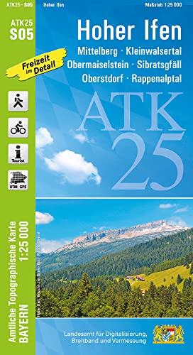 ATK25-S05 Hoher Ifen (Amtliche Topographische Karte 1:25000): Mittelberg, Kleinwalsertal, Obermaiselstein, Sibratsgfäll, Oberstdorf, Rappenalptal (ATK25 Amtliche Topographische Karte 1:25000 Bayern)
