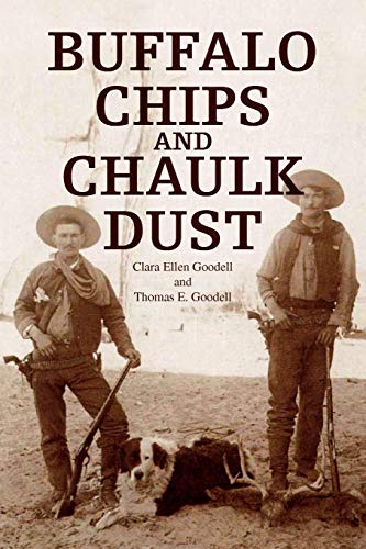 BUFFALO CHIPS AND CHAULK DUST