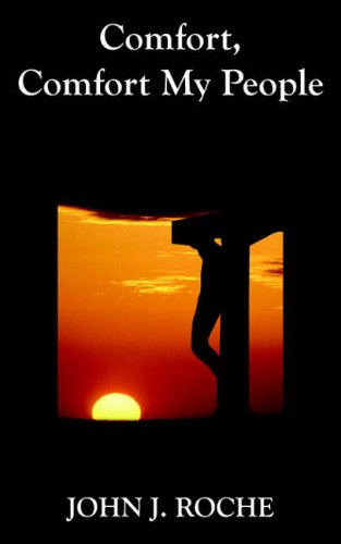 Comfort, Comfort My People