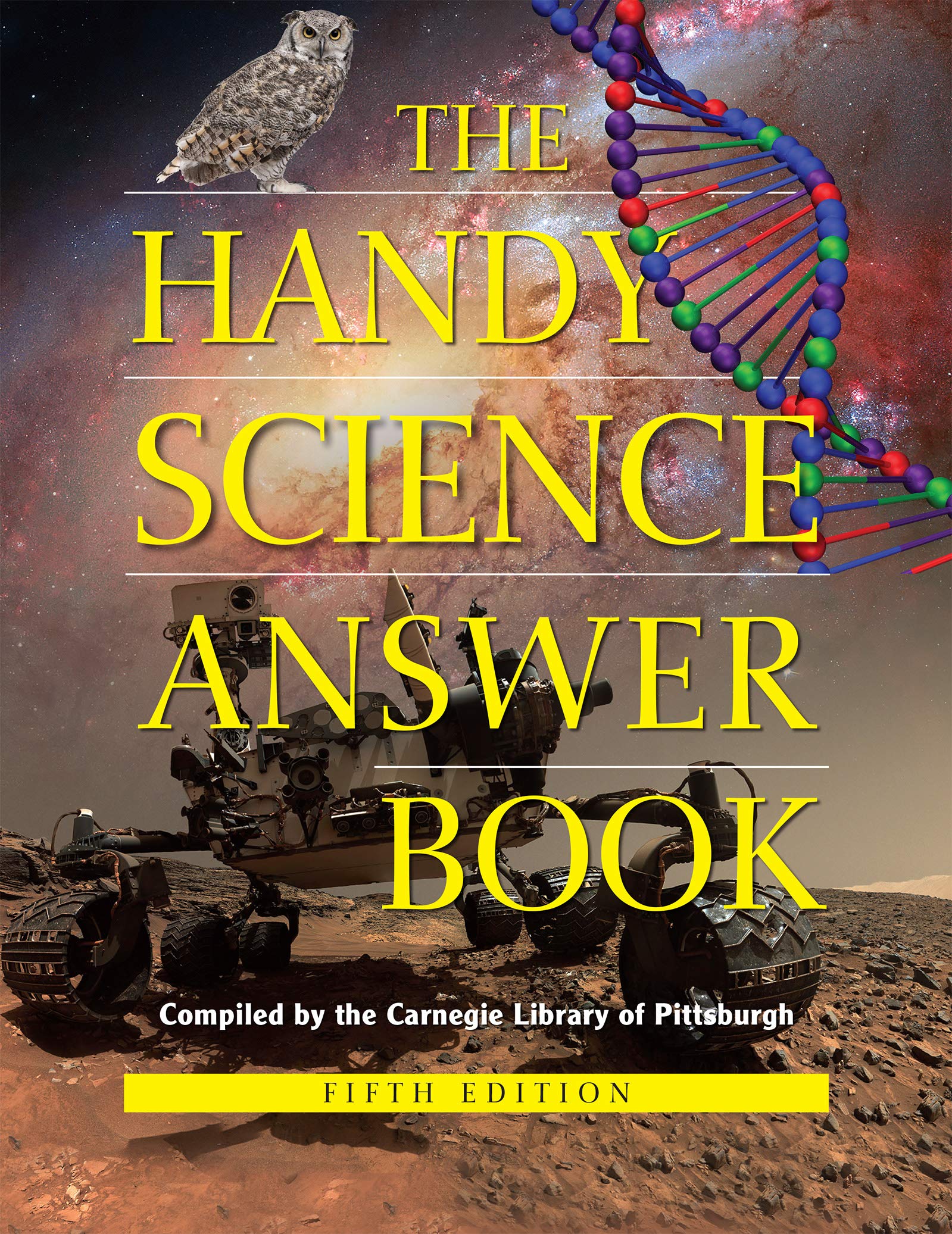 The Handy Science Answer Book: 5th Edition (The Handy Answer Book Series)