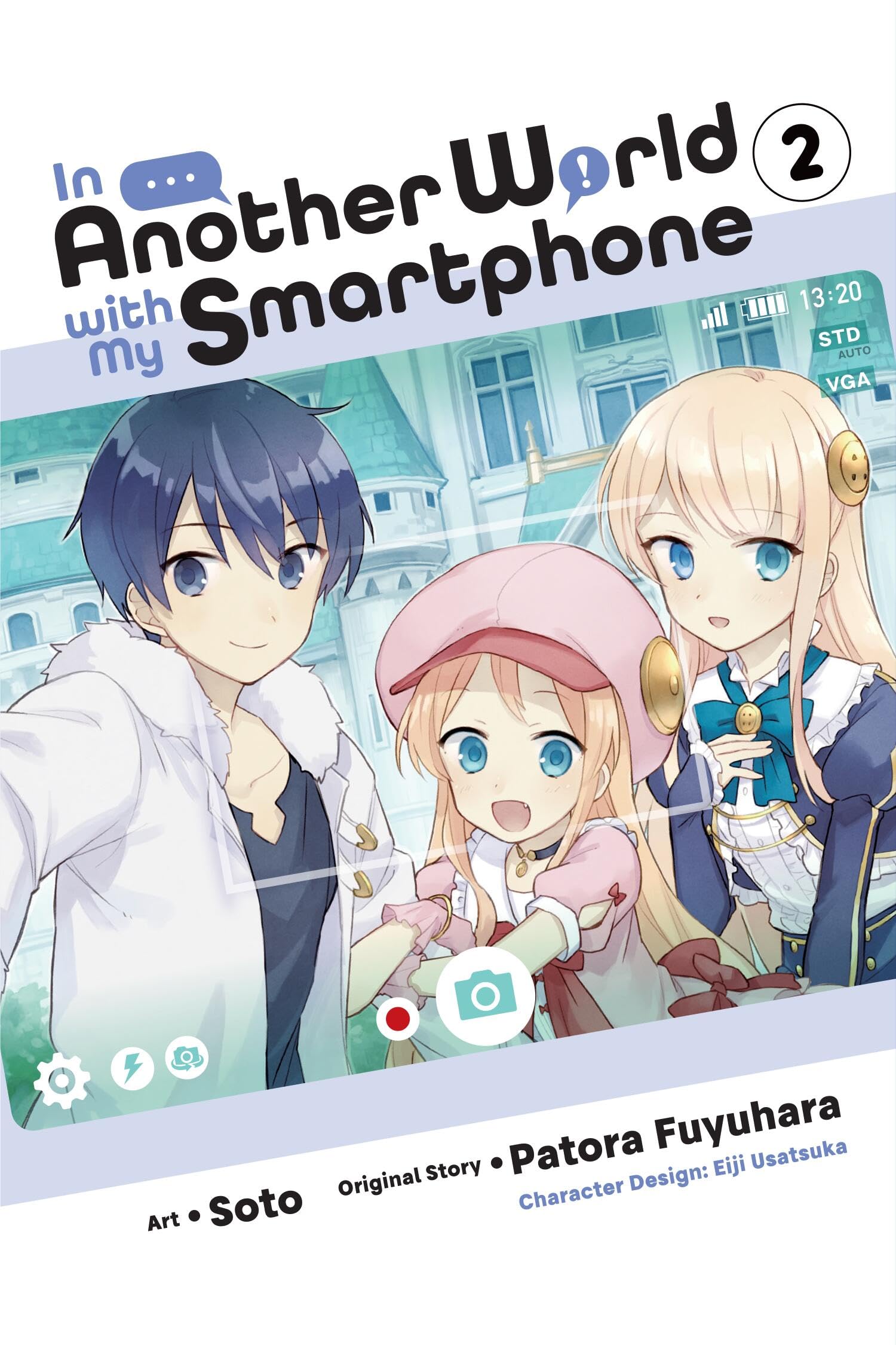 In Another World with My Smartphone, Vol. 2 (IN ANOTHER WORLD WITH MY SMARTPHONE GN, Band 2)