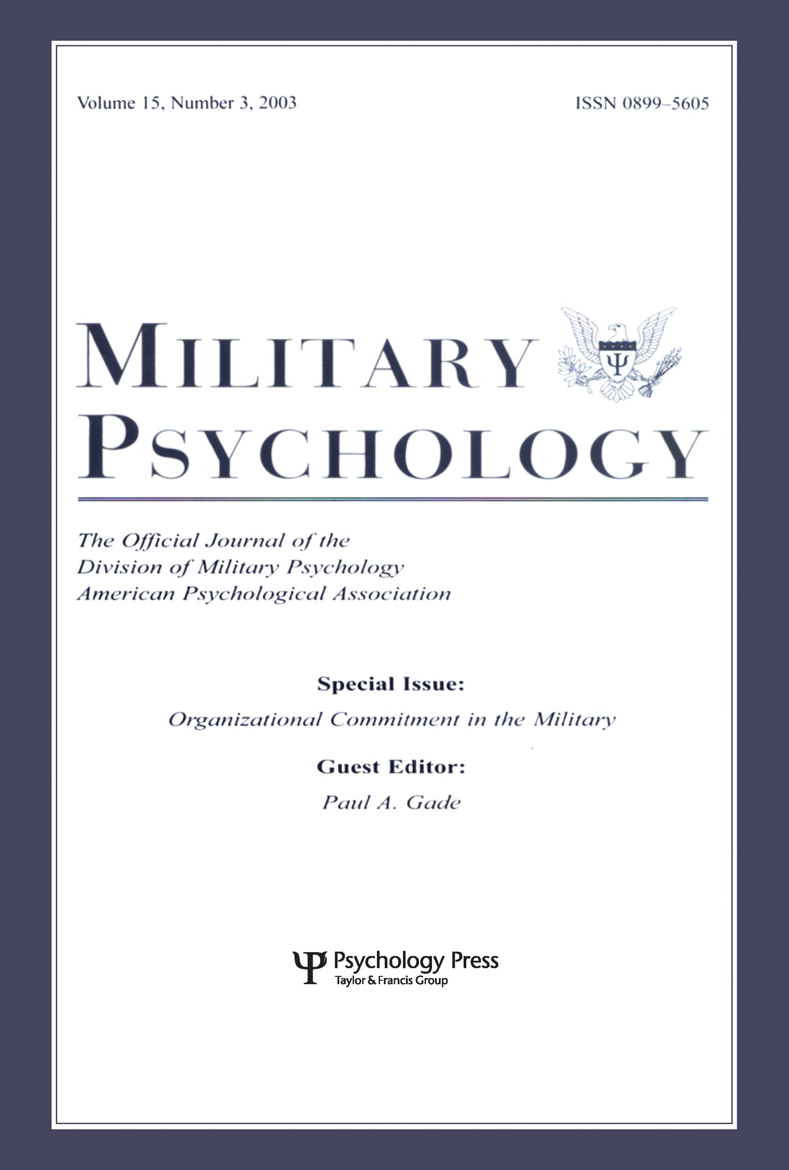 Organizational Commitment in the Military: A Special Issue of military Psychology