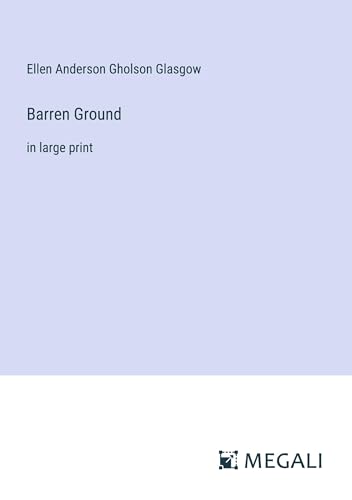 Barren Ground: in large print