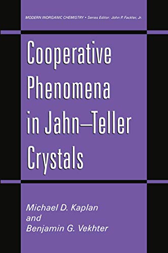 Cooperative Phenomena in Jahn-Teller Crystals (Modern Inorganic Chemistry)