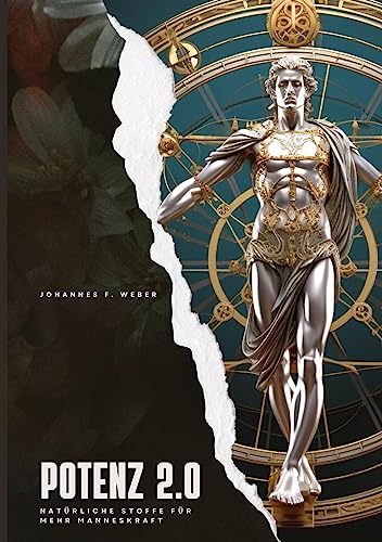 Potenz 2.0: Natürliche Stoffe für mehr Manneskraft